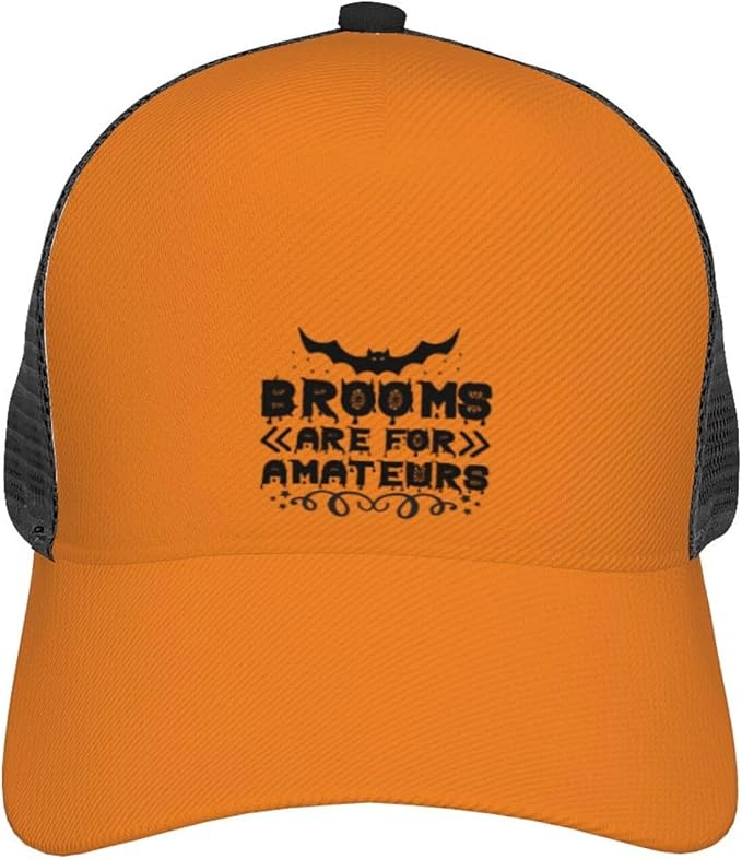 Brooms are for Amateurs Halloween Baseball Cap with Curved Brim and Mesh Outdoor Sun Protection & Breathability Casual Trucker Hat Well-Built and Well-Proportioned Black